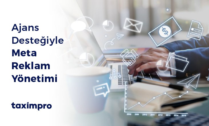 AJANS DESTEĞİYLE META REKLAM YÖNETİMİ